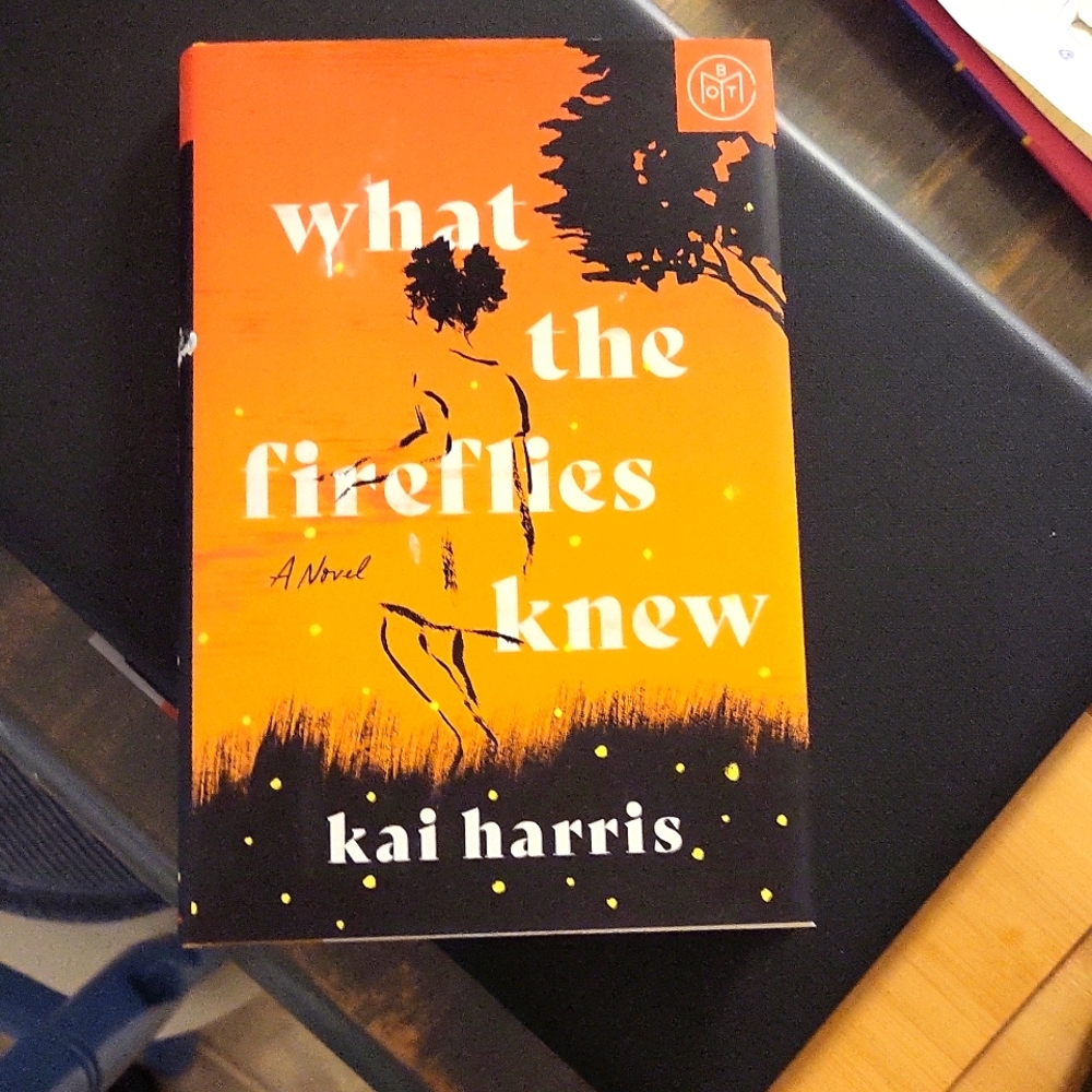 Hardcover WHAT THE FIREFLIES KNEW